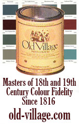 Old Village Paint, masters of 18th and 19th century colour fidelity since 1816